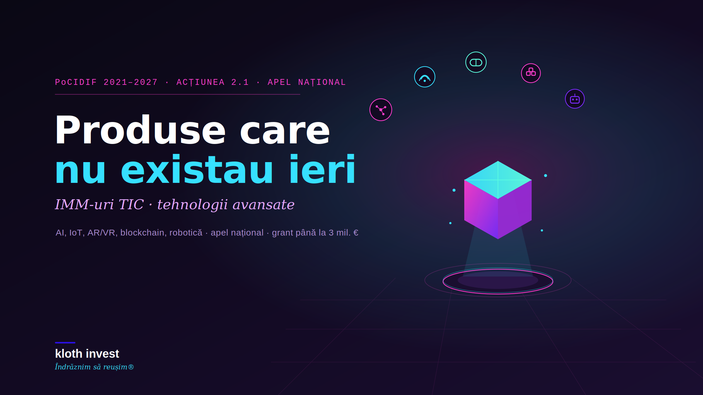 Servicii, aplicații și produse inovative prin tehnologii avansate